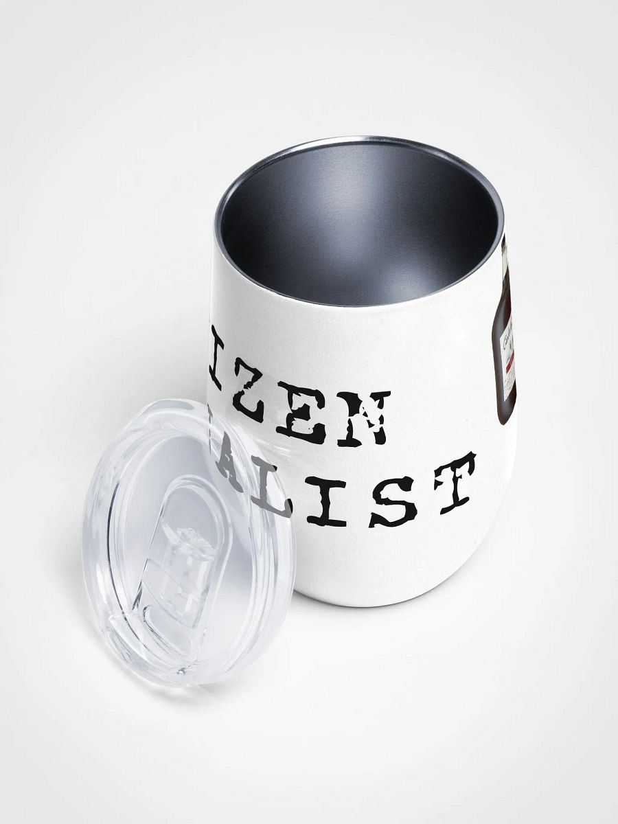 Citizen Journalist - Top Of The Line Wine Tumbler product image (4)