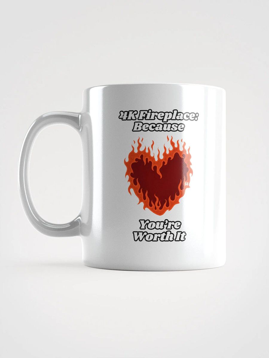 Flaming Heart - 4K Fireplace: Because You're Worth It | White Glossy Mug product image (6)