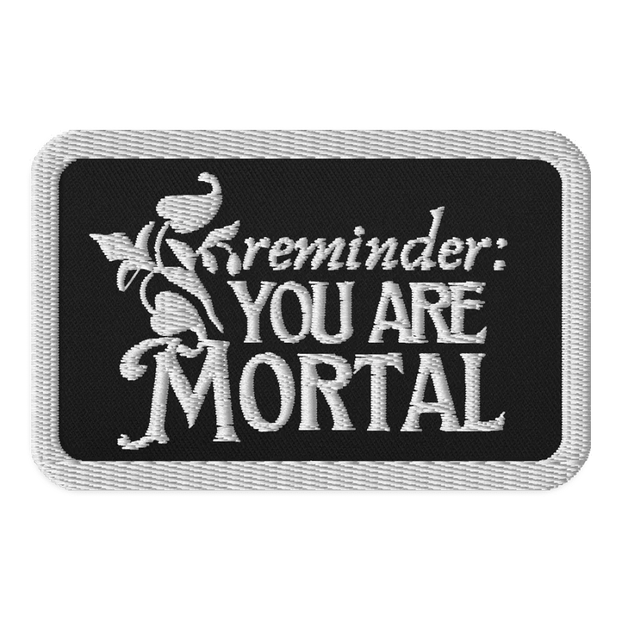 reminder: you are mortal patch product image (4)