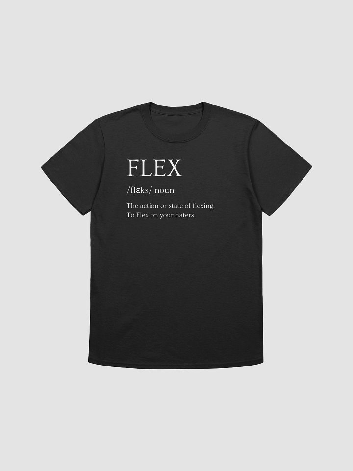 FLEX Meaning Unisex T-Shirt product image (1)