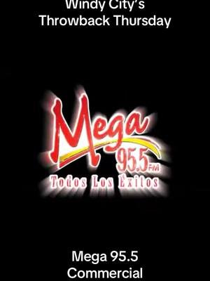 Windy City’s Throwback Thursday!: Mega 95.5 Commercial (currently Rock 95.5) #RandomIdiot #archives #chicagocommercial #chicago #radiostation #latino #WNUA 