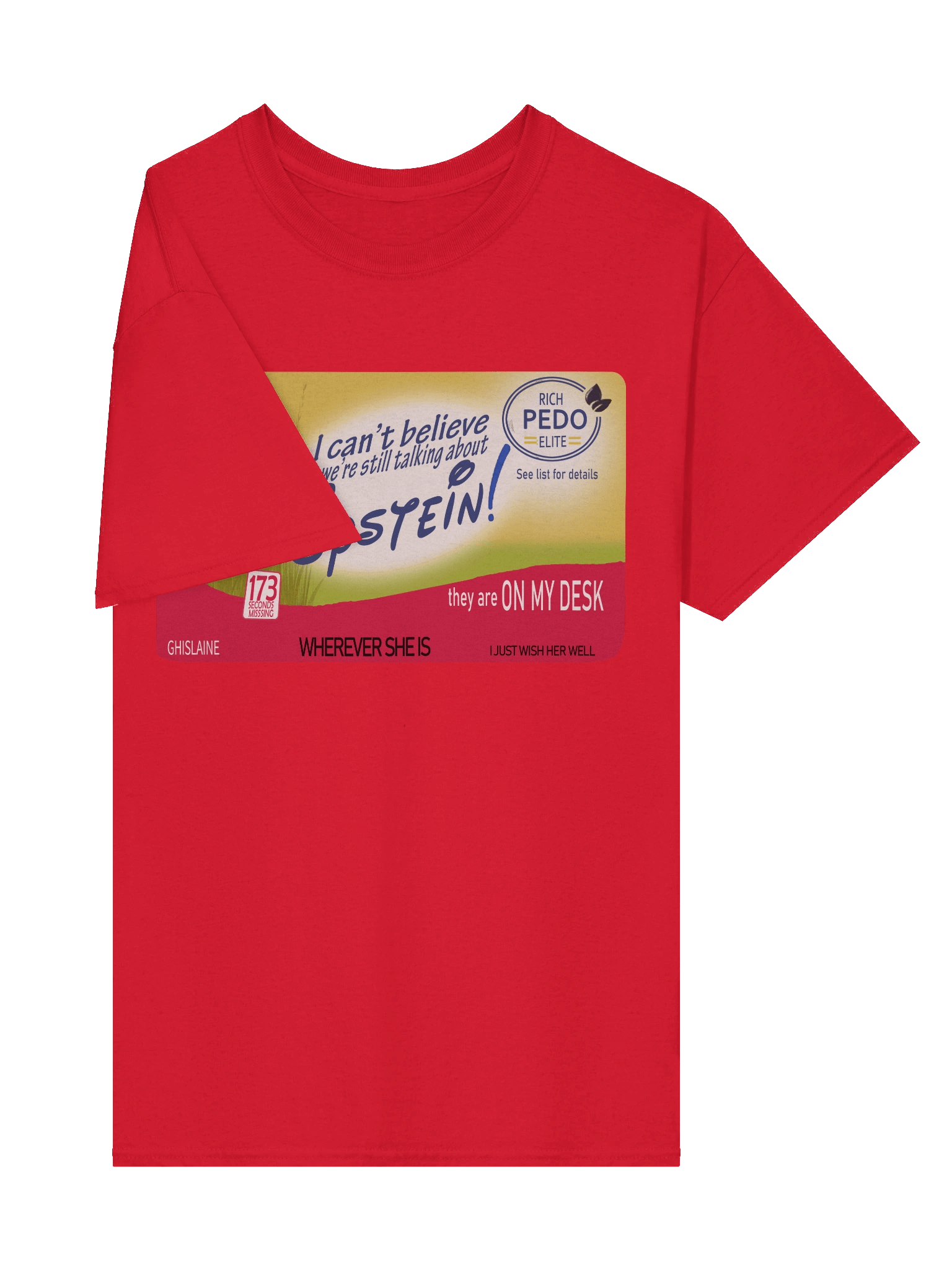 I Can't Believe We're Still Talking About Epstein Tee product image (3)