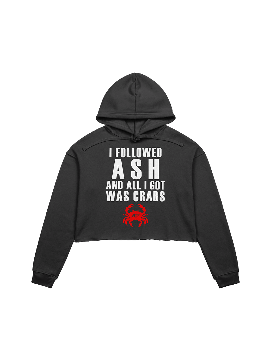 Got Crabs From Ash (and Liked It) Women's Crop Hoodie product image (4)