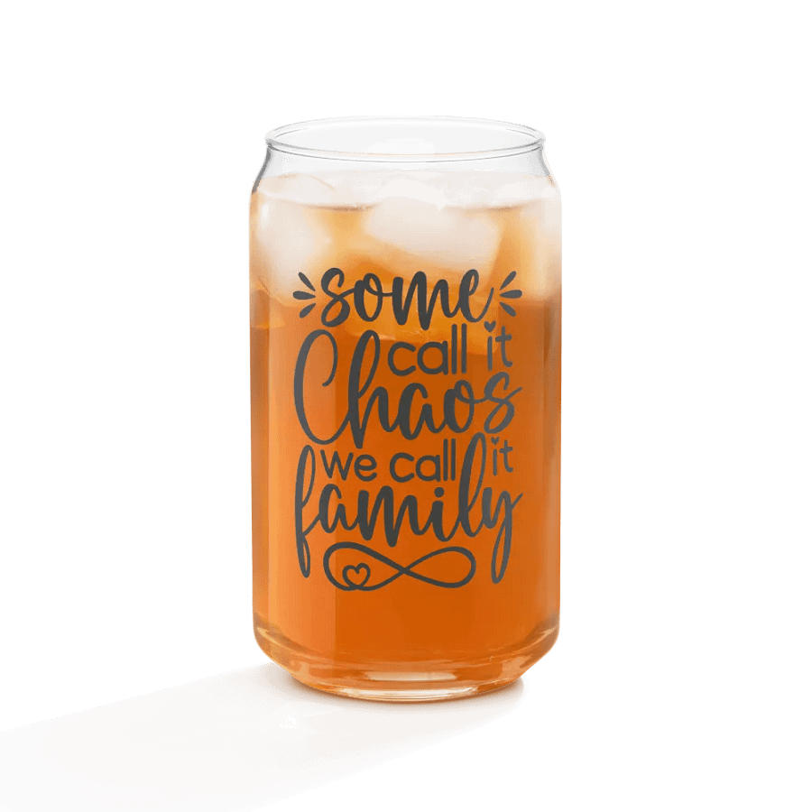 'Some Call it Chaos, We Call it Family' Glass product image (9)