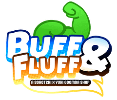 Buff & Fluff - Sokoteki x Yuki Goomba Shop