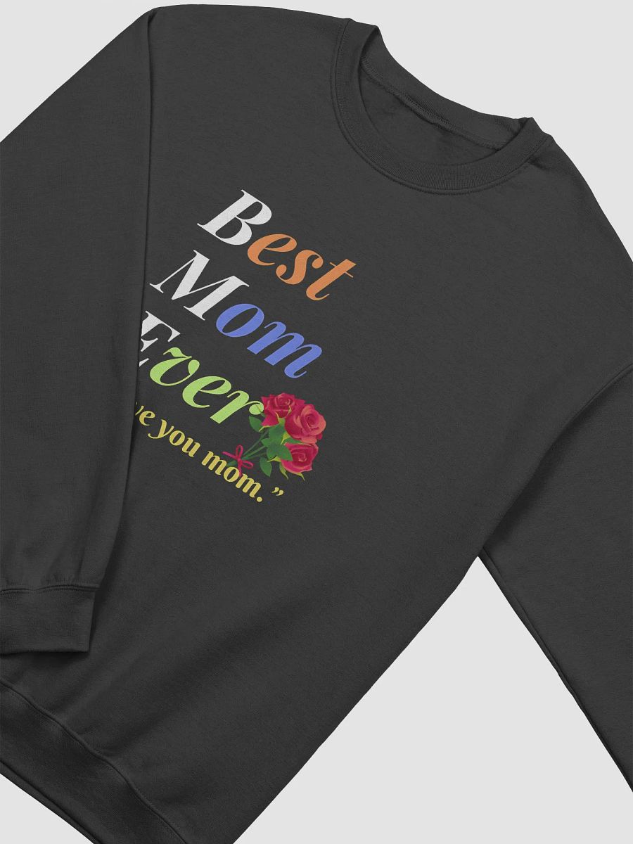 Best Mom Ever Gildan Classic Crewneck Sweatshirt product image (3)