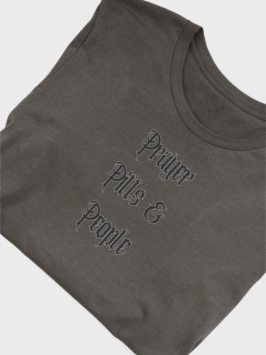 Prayer, Pills, & People, Bella+Canvas Classic Comfort Tee product image (5)