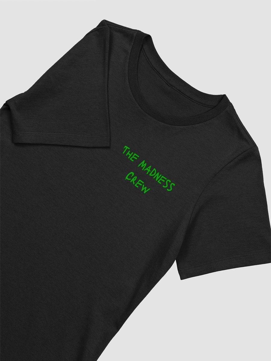Womans Madness crew T-shirt product image (3)