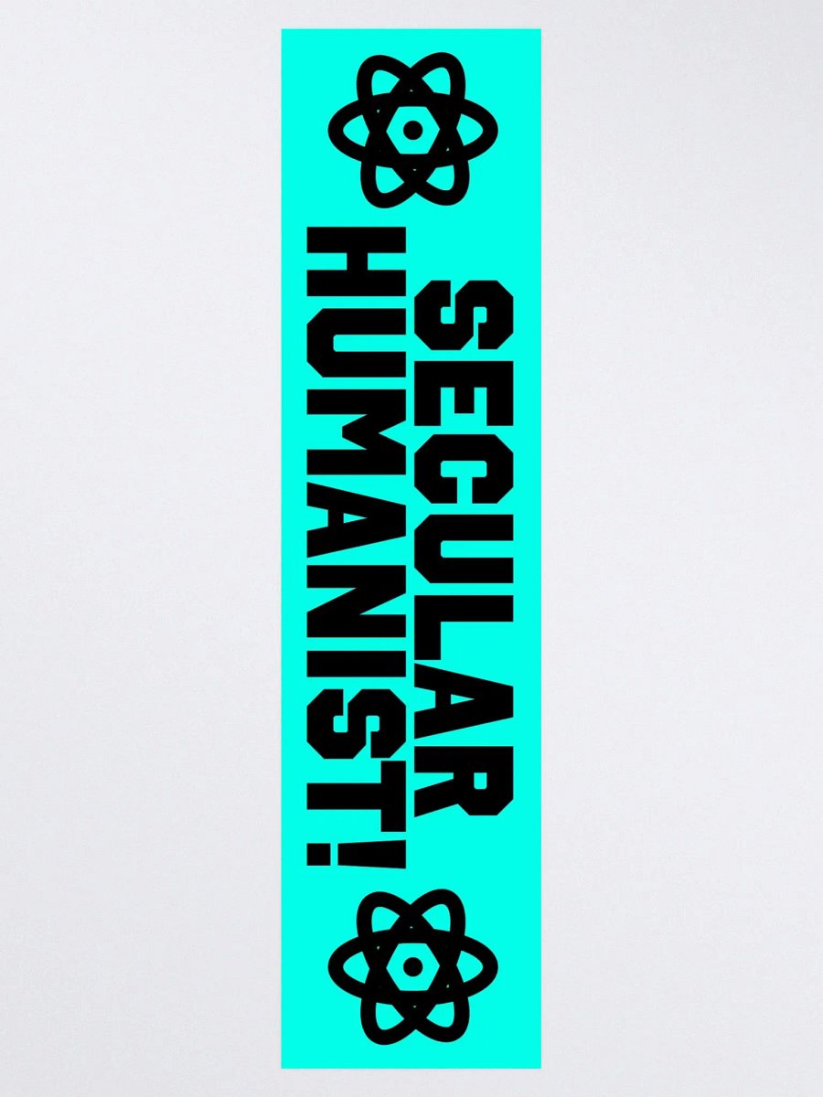"Secular Humanist!" - Bumper Sticker product image (3)