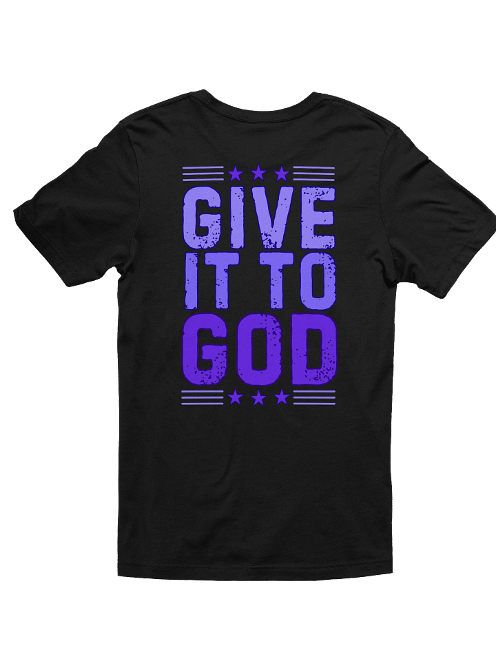 Give It To God T-Shirt product image (15)