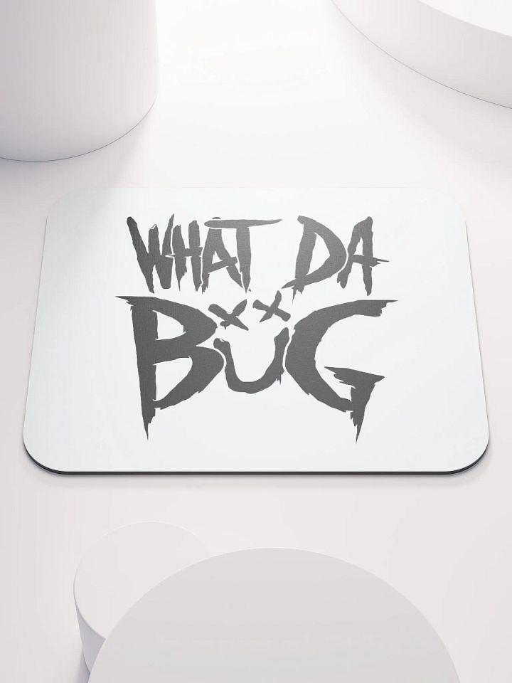 WhatDaBuG Mouse Pad product image (1)
