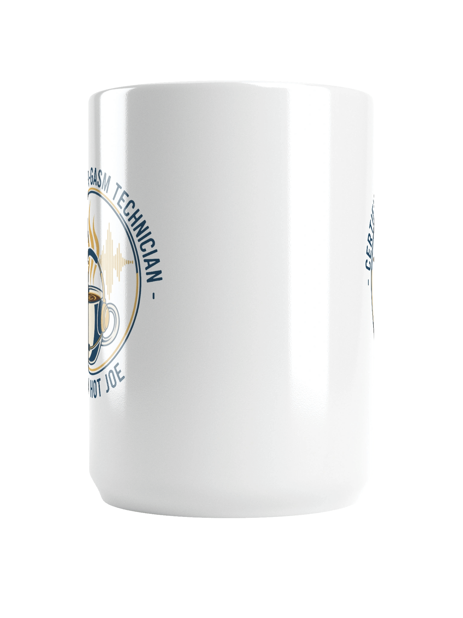 Certified Ear-Gasm Technician Mug product image (6)