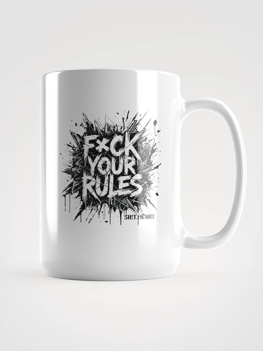 F*ck Your Rules Mug product image (1)