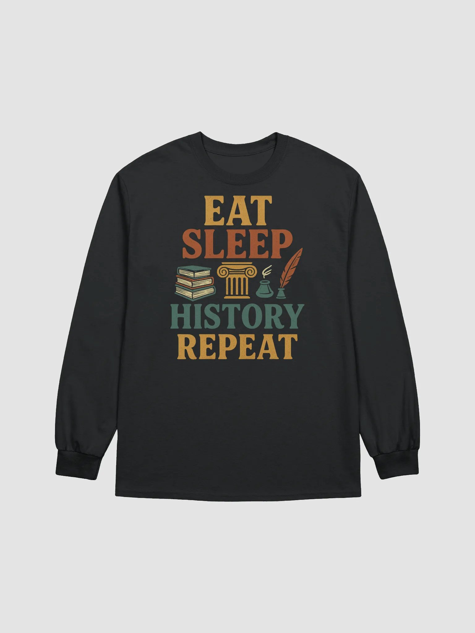 Eat Sleep History Repeat Long Sleeve – Funny Historian Shirt product image (1)