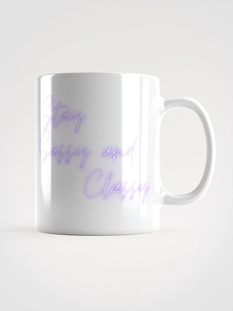 Stay Sassy and Classy Coffee Mug