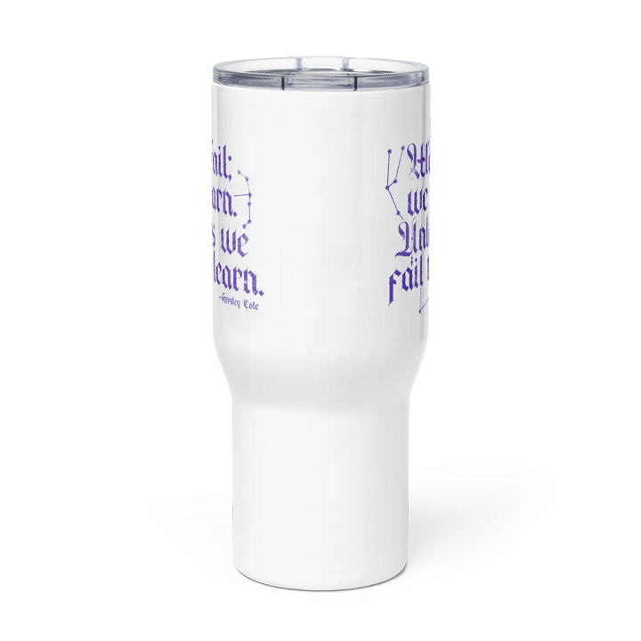 We Fail We Learn Travel Mug product image (2)