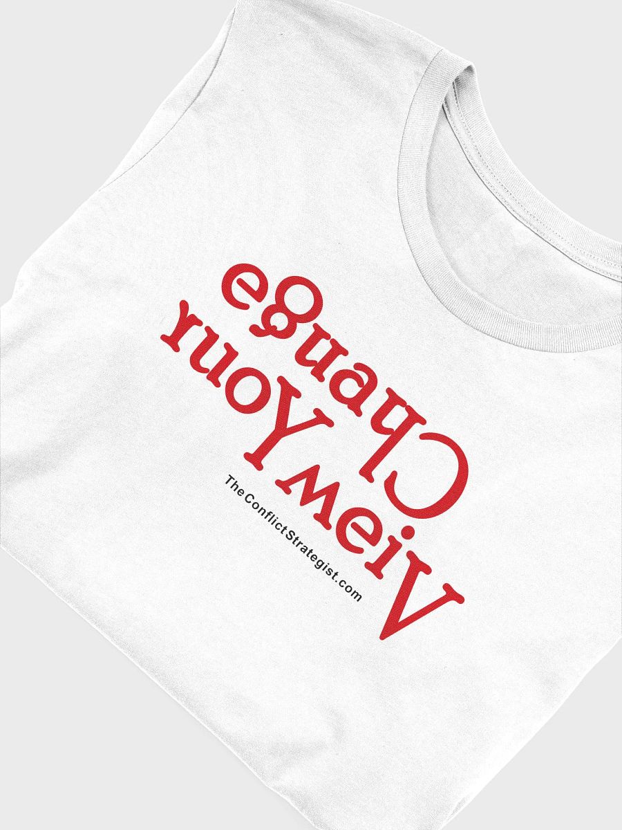 Change Your View - Unisex T Shirt - White product image (3)