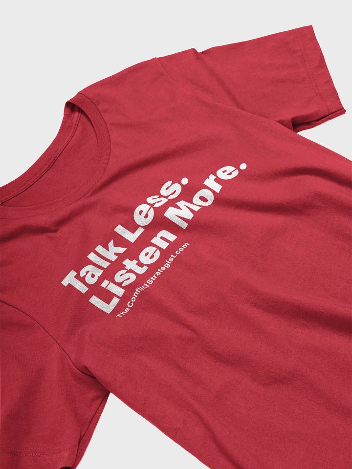 Talk Less Listen More - Unisex T Shirt - 6 Colors product image (1)
