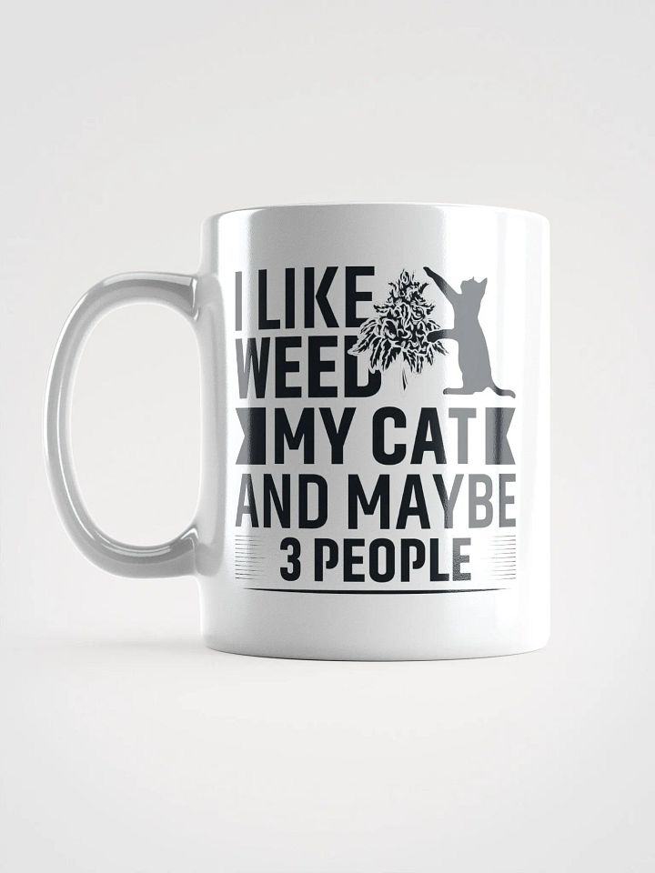 I Like Weed, My Cat & Maybe 3 People - White Mug product image (2)