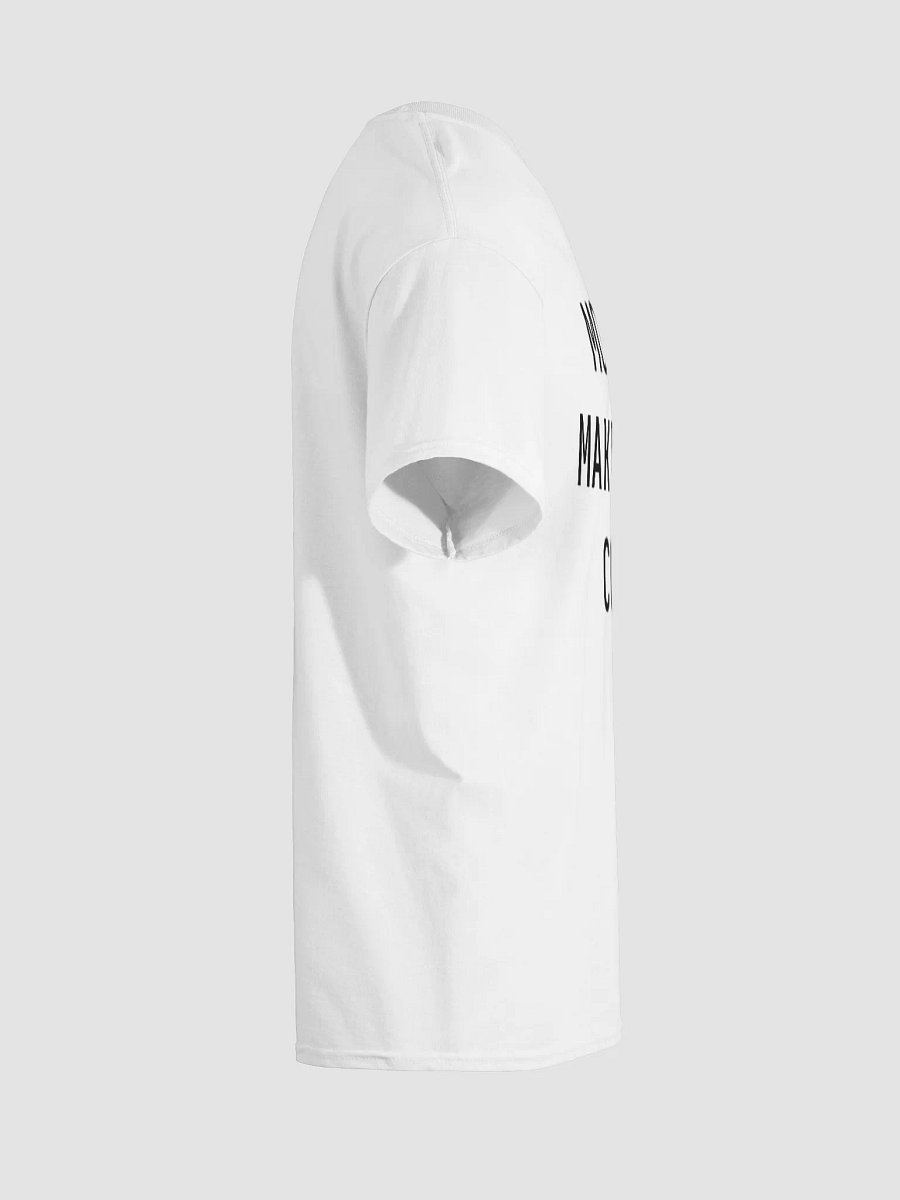 MONEY MAKES ME CUM. T-Shirt product image (8)