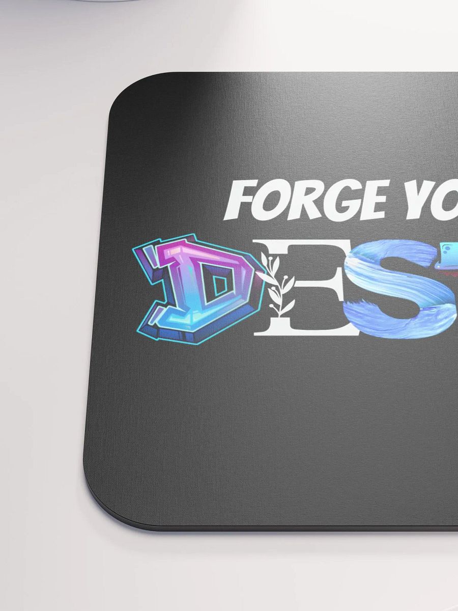 Forge Your Own Destiny - Mousepad #2 product image (6)
