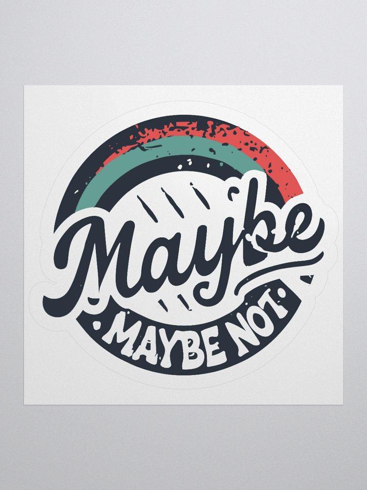 Maybe, Maybe Not Circle product image (2)