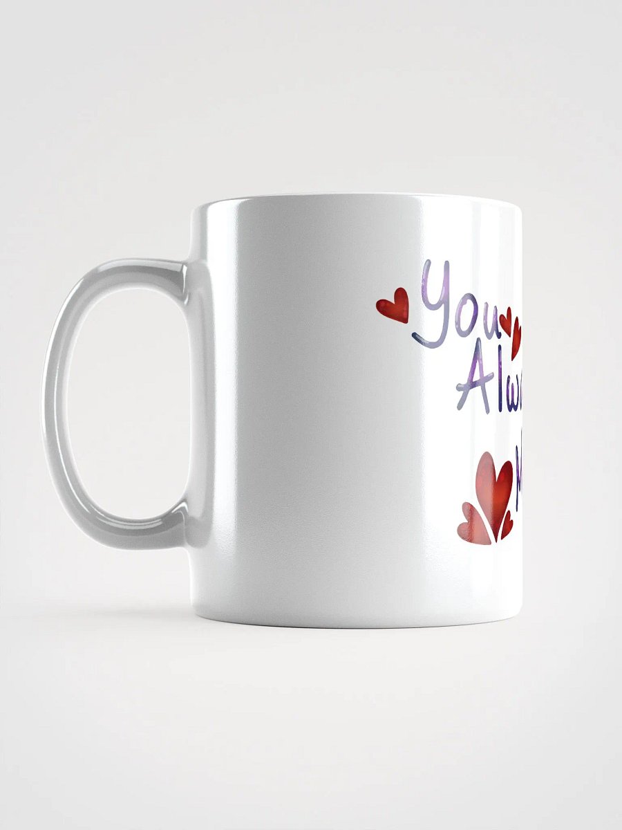 You Always Matter - White Mug product image (18)