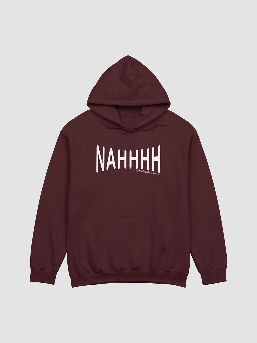 NAHHHH (Hoodie) product image (1)
