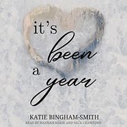 Its Been A Year by Katie Bingham-Smith 