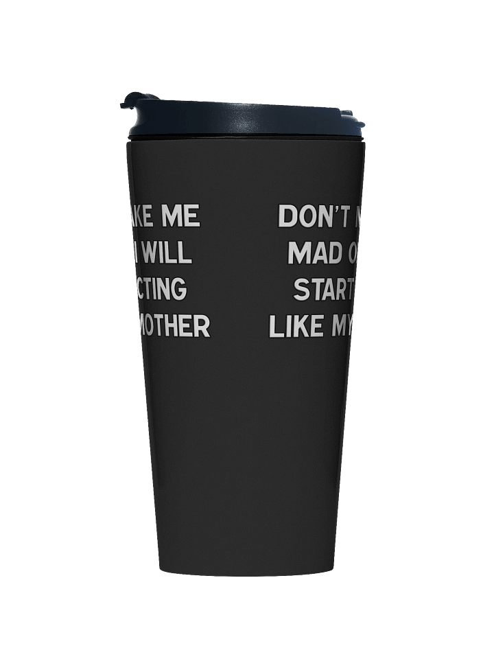 Make Me Mad Mom - Travel Mug product image (1)