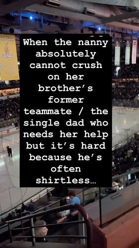 The Nanny Goal 

🔥TROPES🔥
🏒Grumpy / sunshine
🏒Single dad / nanny
🏒Brother’s best friend and former teammate
🏒Second chance af...