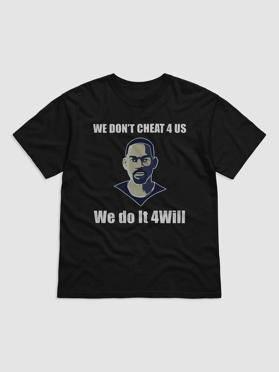 We Don’t Cheat 4 Us We Do It 4 Will Smith product image (1)