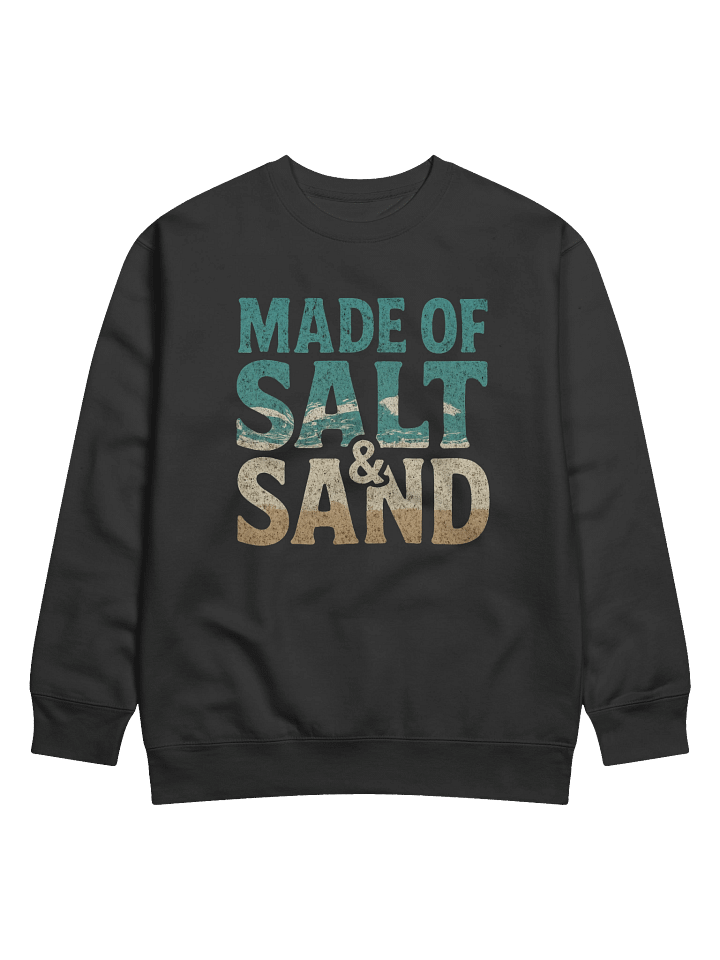Made of Salt & Sand - Premium Sweatshirt product image (2)
