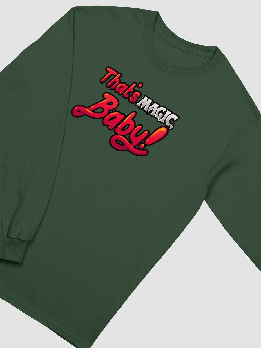 That's Magic, Baby! Long Sleeve T-Shirt product image (3)