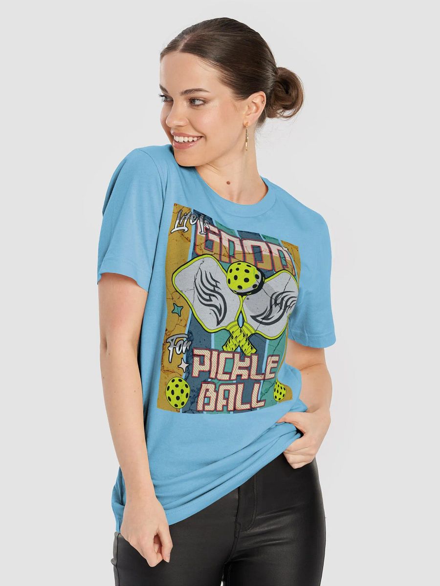 Life Is Good For Pickleball Vibes Tee product image (5)