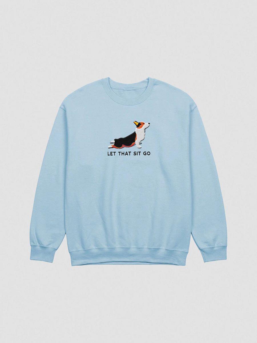 Let That Sit Go Sweatshirt (Embroidered) of a Pembroke Welsh Corgi(Tricolor) product image (4)