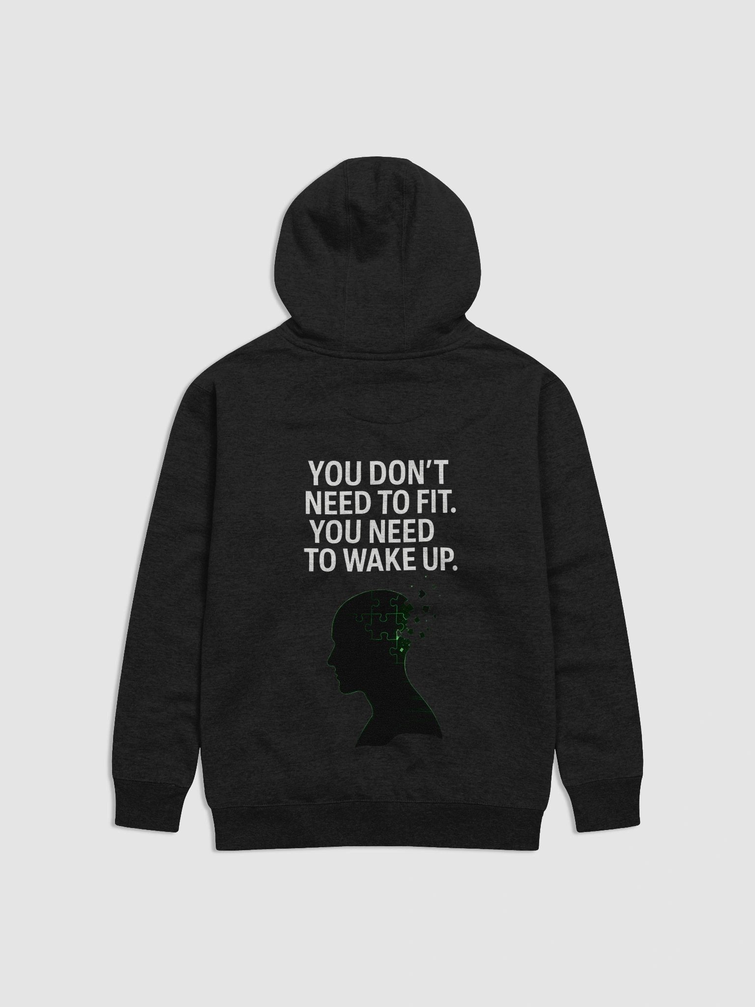 You Don't need to fit, You need to wake up Hoodie B product image (11)