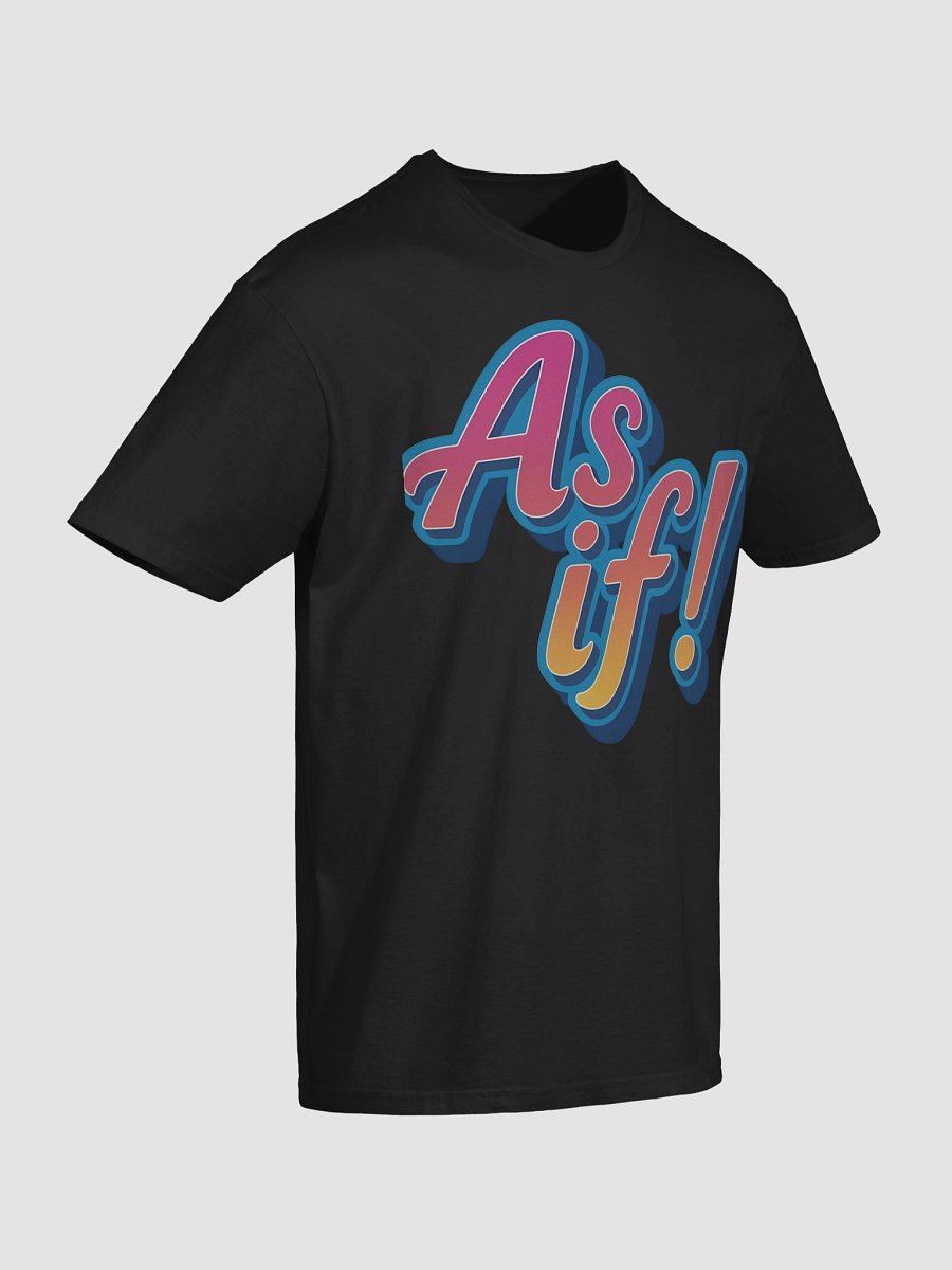 As If T-Shirt product image (4)