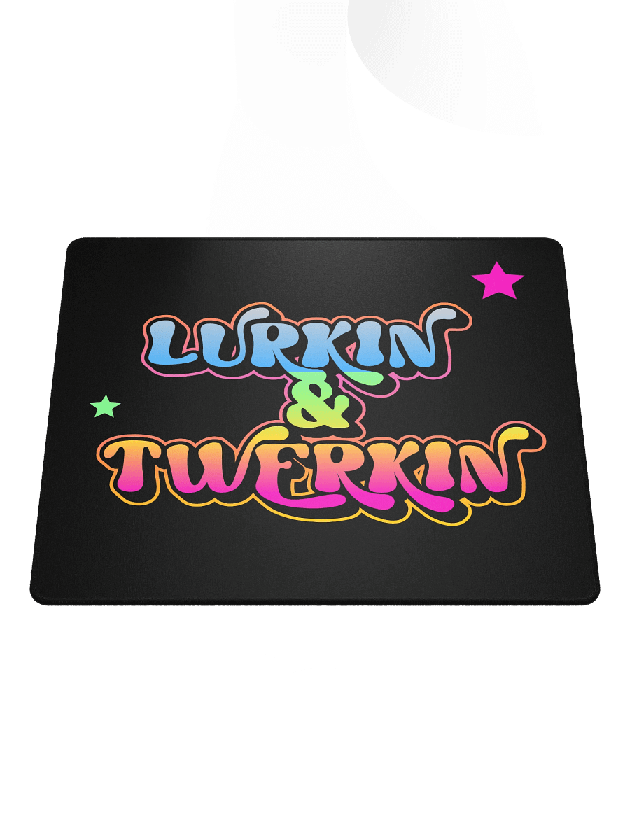 Lurkin and twerkin - Mouse pad product image (1)