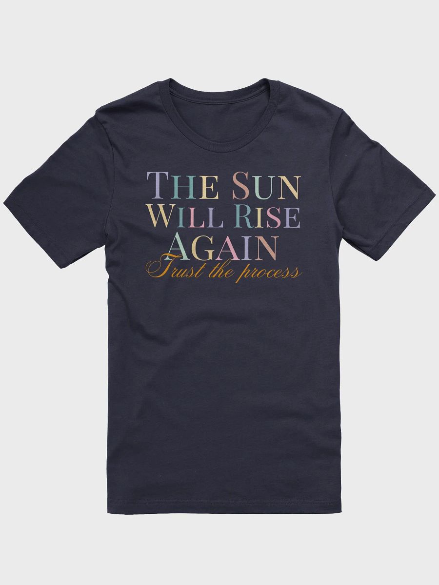 Rise Again and Trust The Process T-Shirt product image (3)