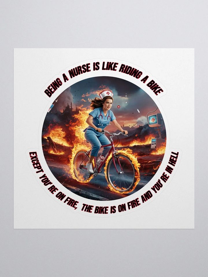 Being A Nurse Is Like Riding A Bike - Kiss Cut Stickers product image (1)