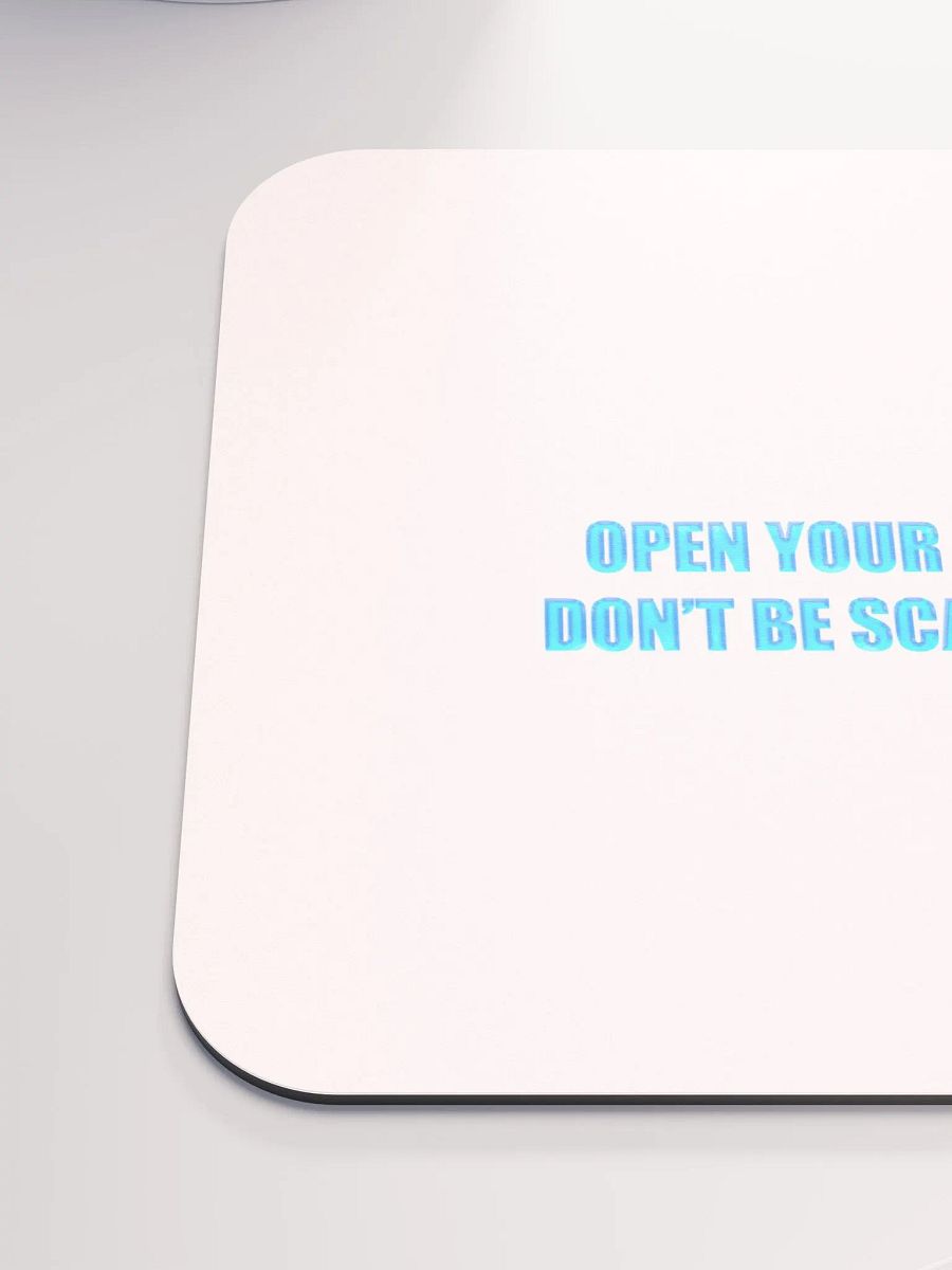 Open Your Life to Me, Don't Be Scared to Live Lyric Mouse Pad product image (3)