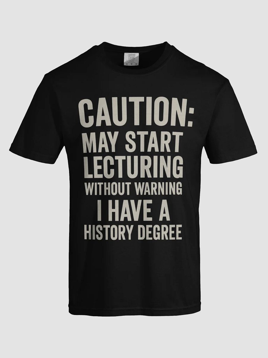History Buff Lecture Tee product image (5)