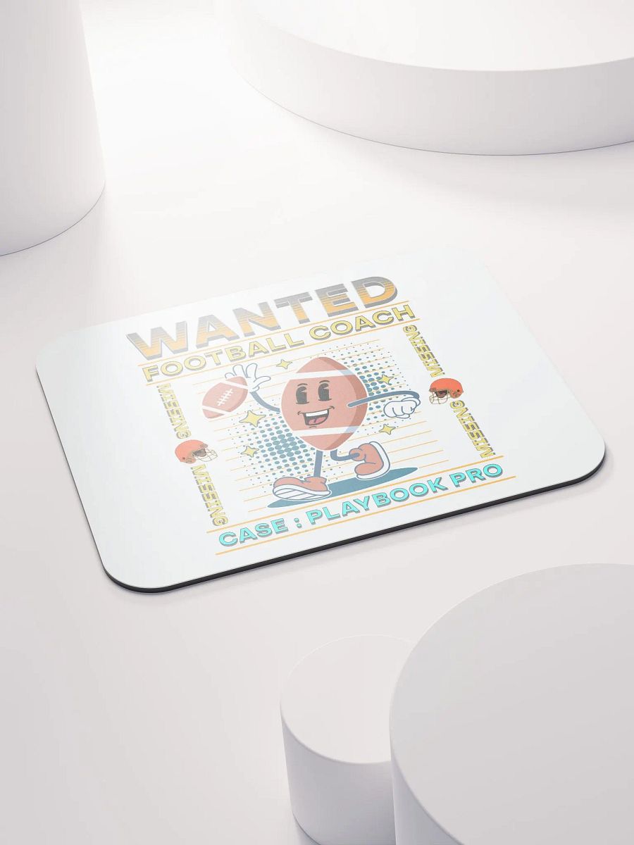 Wanted Coach Football Mouse Pad product image (4)