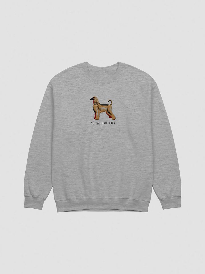 No Bad Hair Days Sweatshirt (Embroidered) of an Afghan Hound(Sable) product image (7)