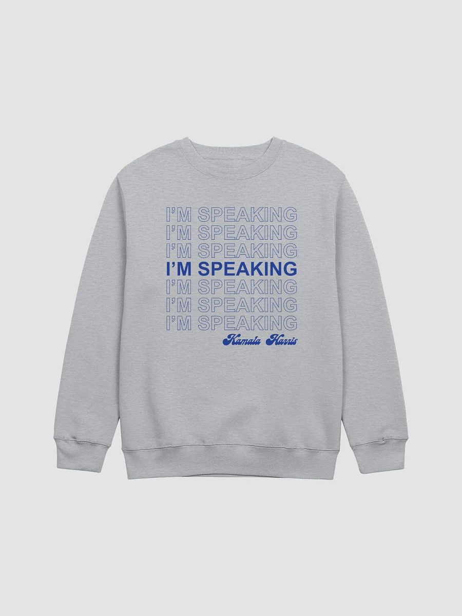 I'M SPEAKING crewneck product image (2)