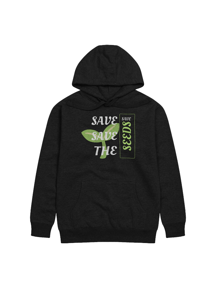 Save The Seeds Hoodie product image (1)