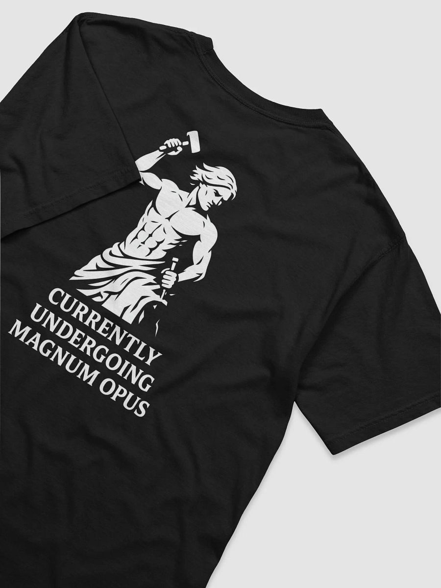 "Magnum Opus in Progress" Tee product image (10)