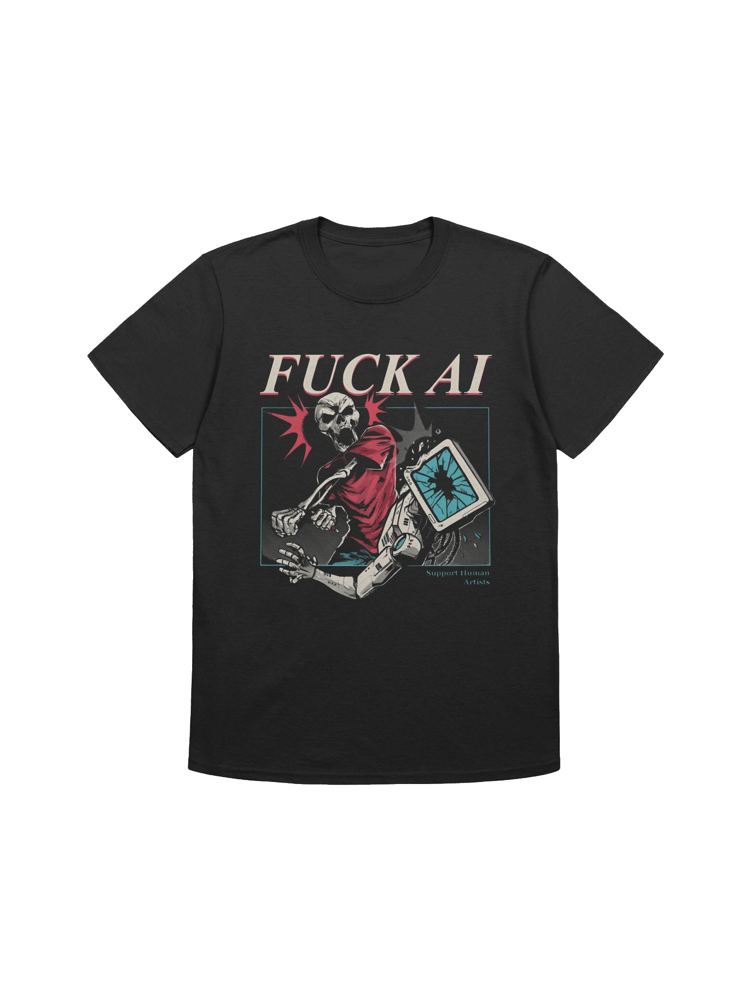 Fuck AI Support Human Artists T-Shirt product image (1)