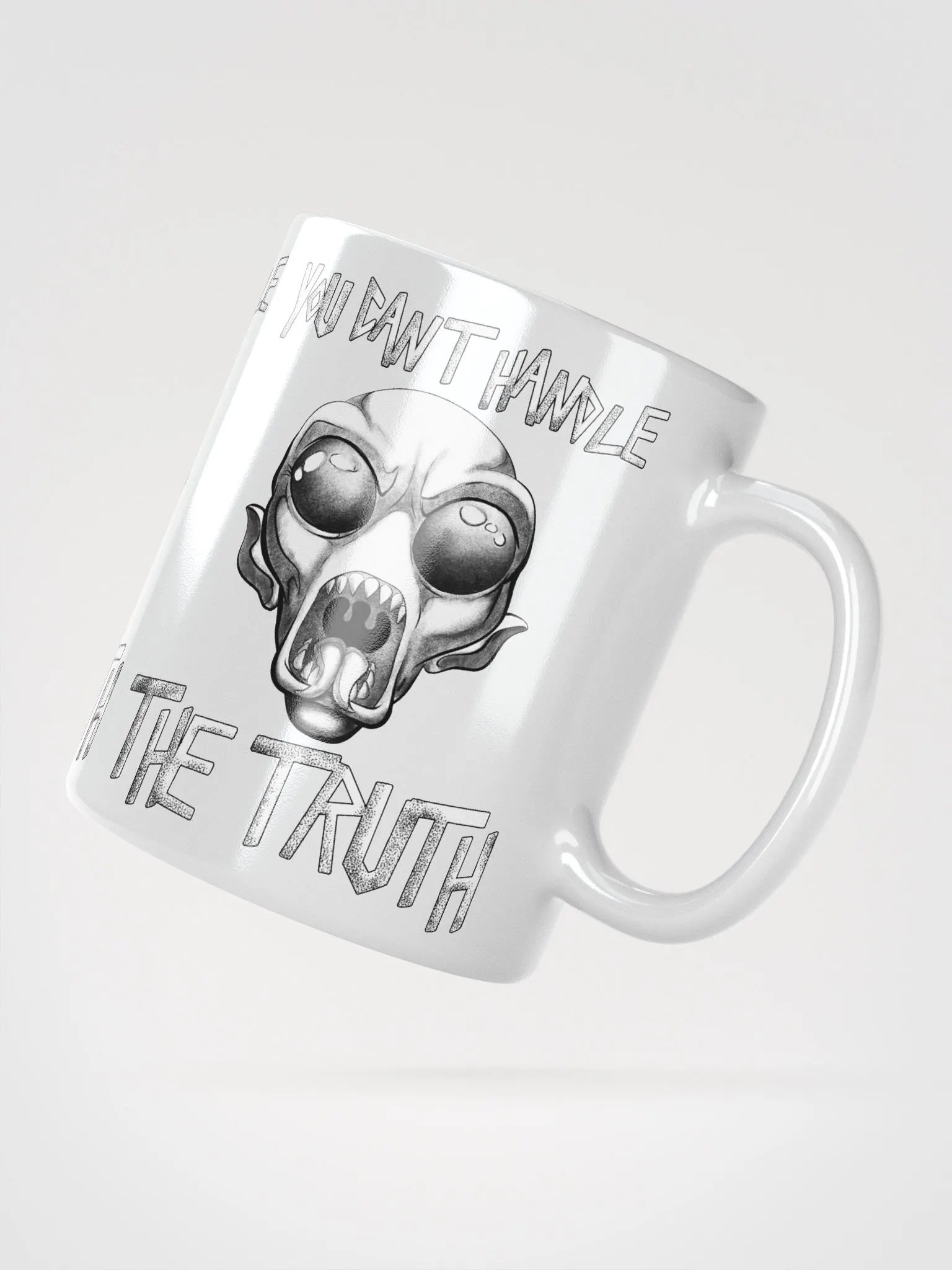 You Can't Handle The Truth - Black and White Version - Mug product image (2)